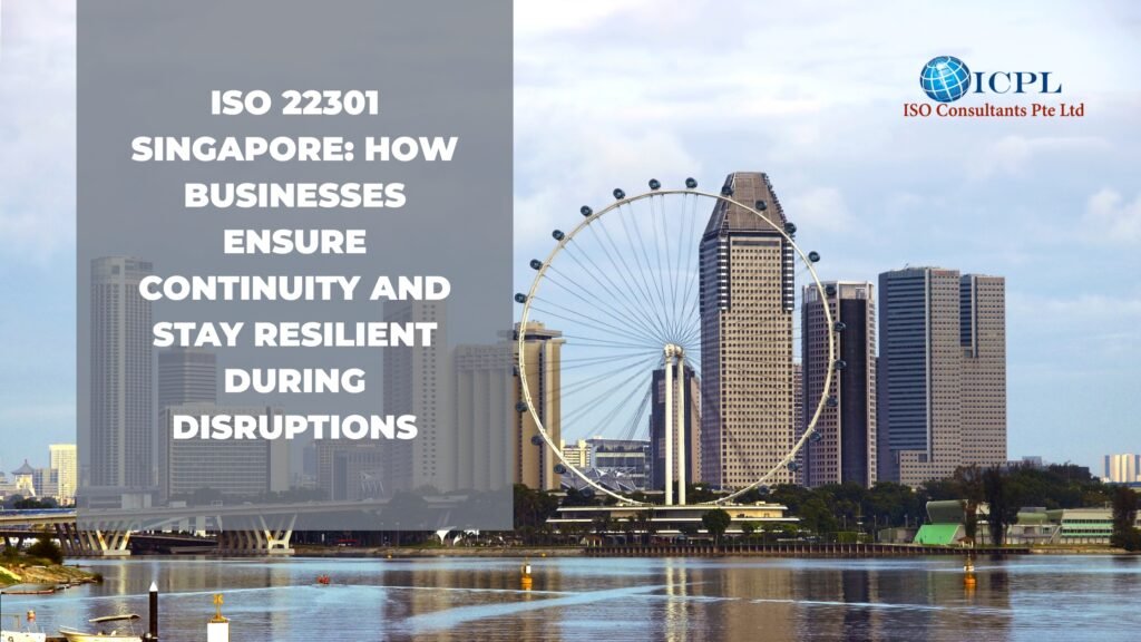 ISO 22301 Singapore business continuity Singapore ISO 22301