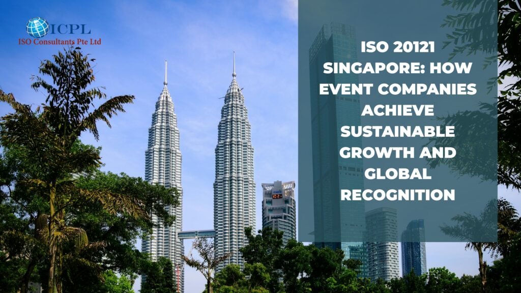 ISO 20121 Singapore